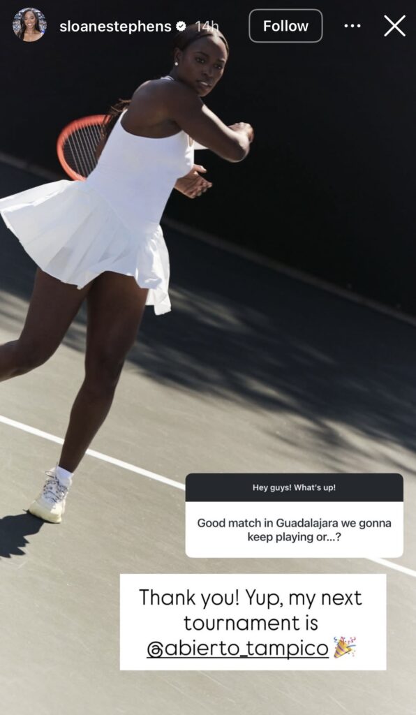 Sloane Stephens confirms her next tournament when answering fan question on Instagram.