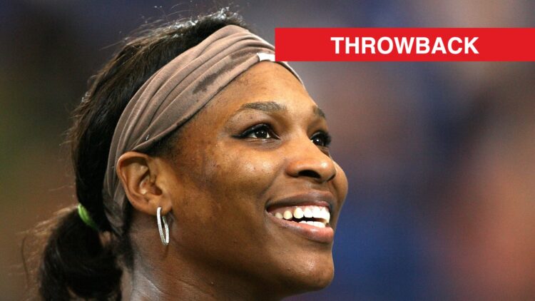 Serena Williams looks on in 2007, with a throwback label.
